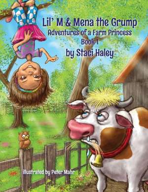 Lil' M & Mena the Grump de Staci Haley