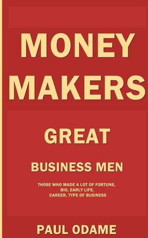 Money Makers de Paul Odame