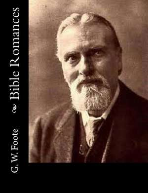 Bible Romances de G. W. Foote