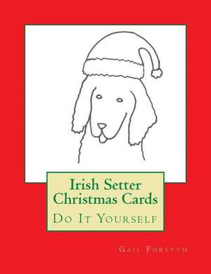 Irish Setter Christmas Cards de Gail Forsyth