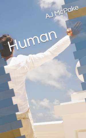 Human de Aj McPake