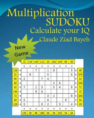 Multiplication Sudoku de Claude Ziad Bayeh