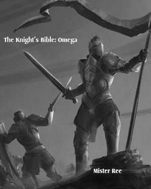 The Knight's Bible de Mister Ree