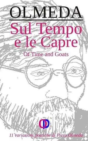 Sul Tempo E Le Capre de Piero Olmeda