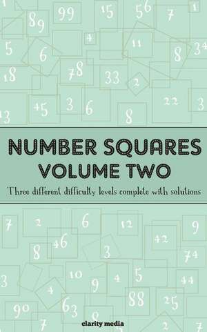 Number Squares Volume 2 de Clarity Media