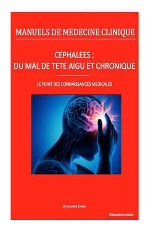 Cephalees de Dr Shanan Khairi