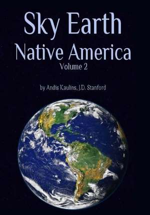 Sky Earth Native America 2 de Andis Kaulins