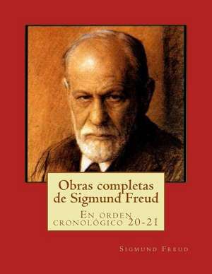 Obras Completas de Sigmund Freud de Sigmund Freud