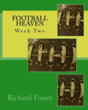 Football Heaven de Richard Foster