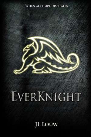 Everknight de Jl Louw