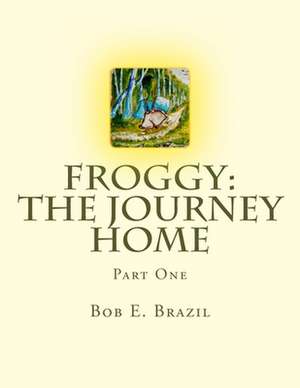 Froggy de Bob E. Brazil