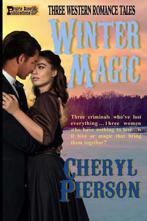 Winter Magic de Cheryl Pierson