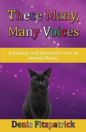 These Many, Many Voices de Denis Fitzpatrick