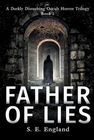 Father of Lies de S. E. England