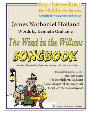 The Wind in the Willows Songbook de James Nathaniel Holland