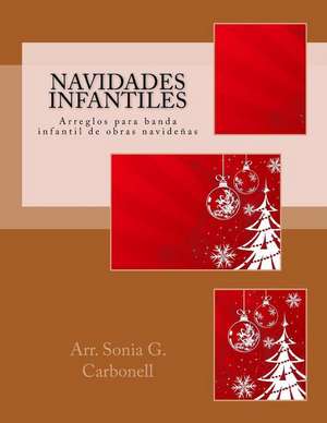 Navidades Infantiles de Arr Sonia G. Carbonell