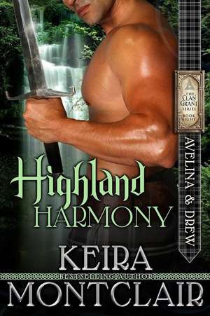 Highland Harmony de Keira Montclair