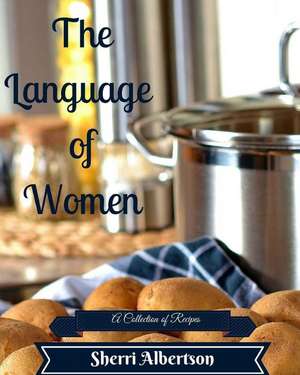 The Language of Women de Sherri Albertson