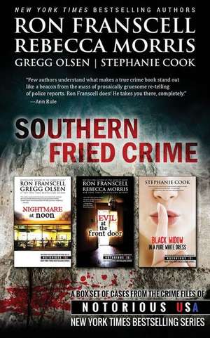 Southern Fried Crime Notorious USA Box Set (Texas, Louisiana, Mississippi) de Ron Franscell