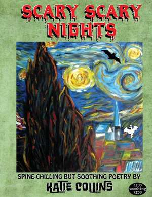 Scary Scary Nights de Katie Collins