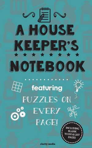 A House Keeper's Notebook de Clarity Media