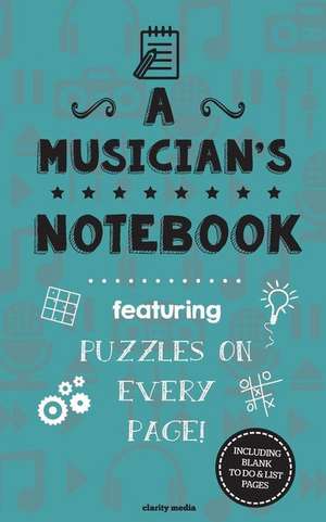 A Musicians's Notebook de Clarity Media