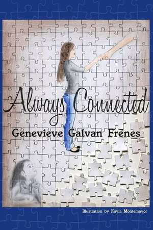 Always Connected de Genevieve Frenes