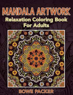 Mandala Artwork de Bowe Packer