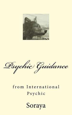 Psychic Guidance de Soraya