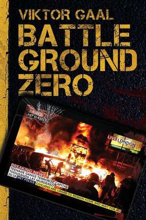 Battleground Zero de MR Viktor Gaal