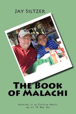 The Book of Malachi de Jay Siltzer