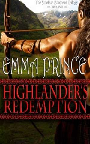 Highlander's Redemption de Emma Prince