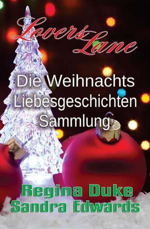 Die Weihnachts-Liebesgeschichten-Sammlung de Sandra Edwards