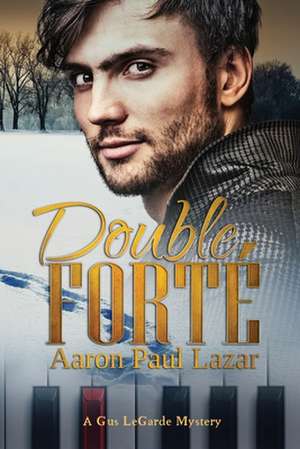 Double Forte de Aaron Paul Lazar