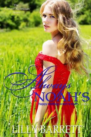 Always Noah's de Lilly Barrett