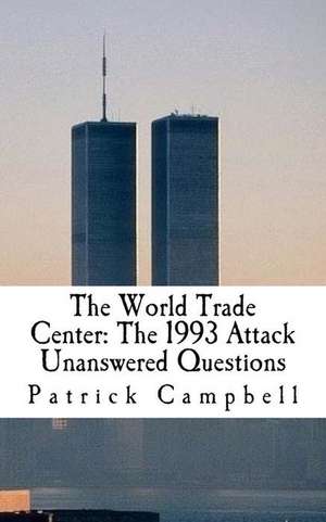 The World Trade Center de Patrick Campbell