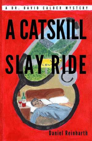 A Catskill Slay Ride de Daniel Reinharth