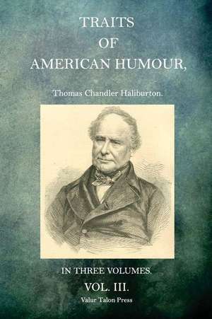 Traits of American Humour Volume 1 de Thomas Chandler Haliburton