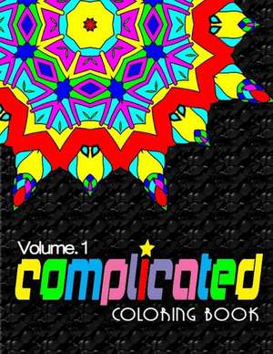 Complicated Coloring Books, Volume 10 de Jangle Charm