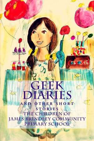 Geek Diaries de James Brindley Community Primary School