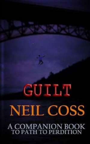 Guilt de Neil Coss