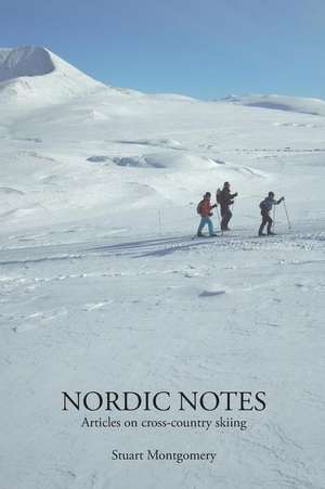 Nordic Notes de Stuart Montgomery