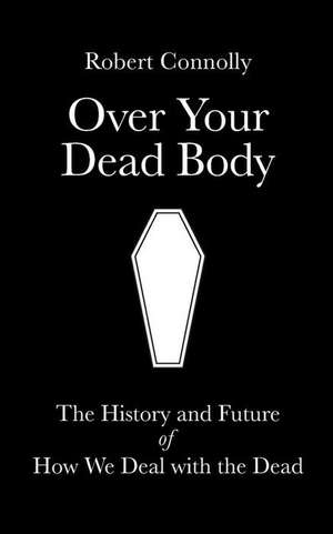 Over Your Dead Body de Robert Connolly