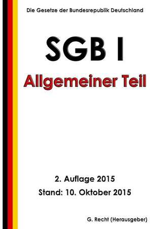 Sgb I - Allgemeiner Teil, 2. Auflage 2015 de G. Recht