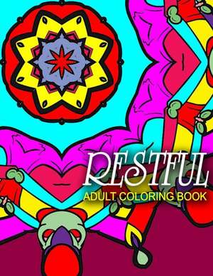 Restful Adult Coloring Books - Vol.6 de Adult Coloring Books Best Sellers Stress