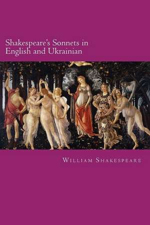 Shakespeare's Sonnets in English and Ukrainian de William Shakespeare