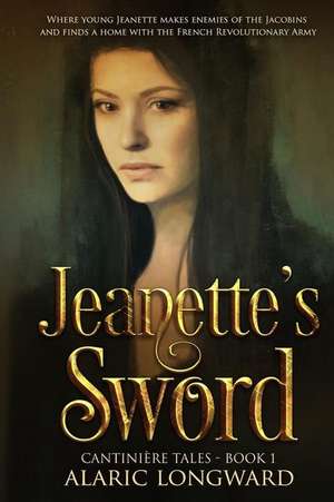 Jeanette's Sword de Alaric Longward