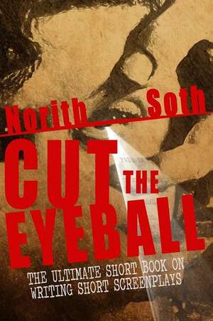 Cut the Eyeball de Norith Soth