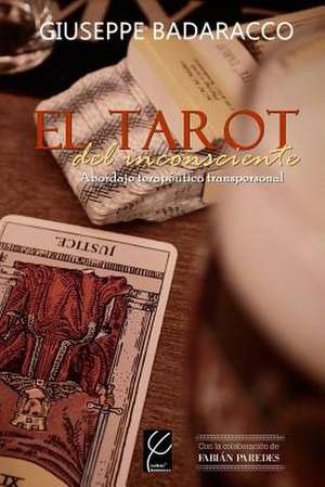 El Tarot del Inconsciente de Giuseppe Badaracco