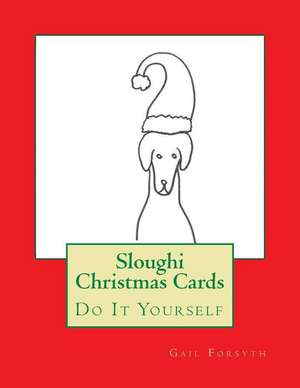 Sloughi Christmas Cards de Gail Forsyth